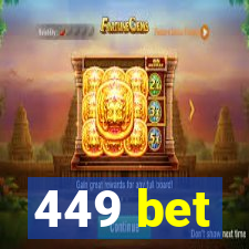 449 bet